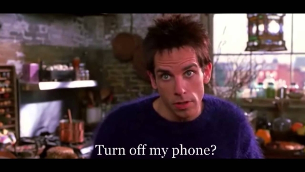 Zoolander Turn Off My Phone?